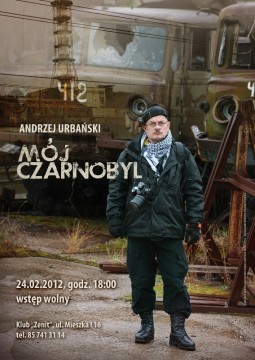 Mój Czarnobyl. Spotkanie z Andrzejem Urbańskim.